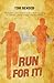 Run for It!