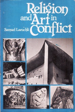 Religion and Art in Conflict: Introduction to a Cross-Disciplinary Task