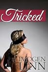 Tricked (Blindfolded, Tied & Gangbanged) Tricked (Blindfolded, Tied & Gangbanged)