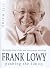 Frank Lowy: Pushing The Limits