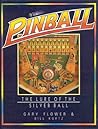 Pinball: The Lure of the Silver Ball