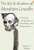 The Wit & Wisdom of Abraham Lincoln