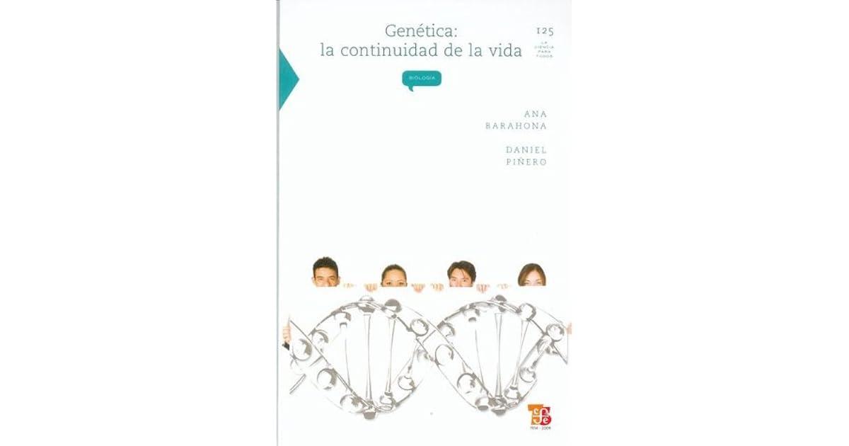 Genetica La Continuidad De La Vida