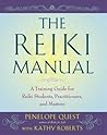 The Reiki Manual:...