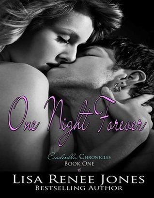 One Night Forever (Cinderella Chronicles, #1)