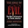Edge of Evil: The Rise of Satanism in North America