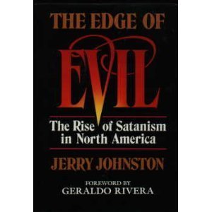 Edge of Evil: The Rise of Satanism in North America (Hardcover)