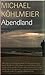 Abendland by Michael Köhlmeier Abendland by Michael Köhlmeier