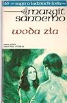 Woda zła by Margit Sandemo