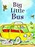 Big Little Bus (Ladybird Little Stories)