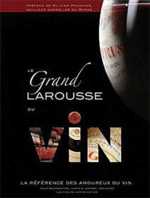 Le grand Larousse du vin (French Edition)
