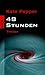 48 Stunden