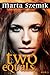 Two Equals (Two Halves, #2)