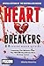 Heart Breakers by Alexie Cruz
