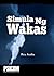 Walang Hagdan Patungong Langit / Simula ng Wakas