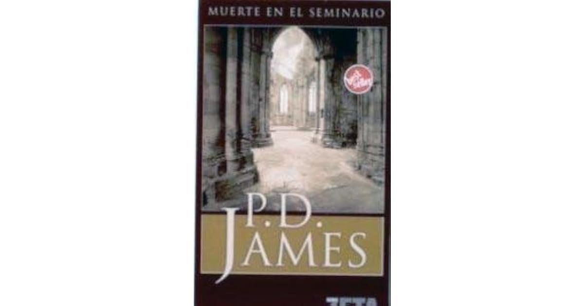Muerte En El Seminario (Adam Dalgliesh, 11) by P.D. James