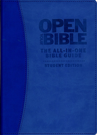 Open Your Bible: The All-In-One Bible Guide