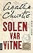Solen var vitne by Agatha Christie Solen var vitne by Agatha Christie