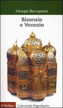 Bisanzio e Venezia (Paperback)