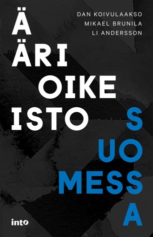 Äärioikeisto Suomessa: Vastarintamiehiä ja metapolitiikkaa