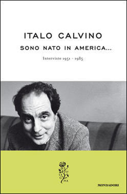 Sono nato in America...: Interviste 1951-1985 (Paperback)