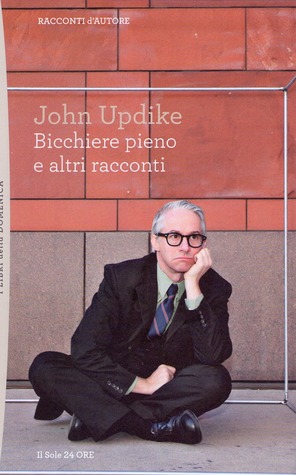 Bicchiere pieno e altri racconti (Paperback)