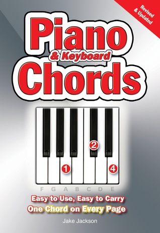 Piano And Keyboard Chords: Easy To Use, Easy To Carry, One Chord On Every Page