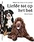 Liefde tot op het bot