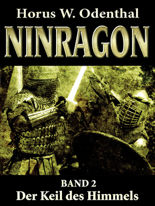 Der Keil Des Himmels (Ninragon #2)