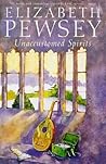 Unaccustomed Spirits by Elizabeth Pewsey