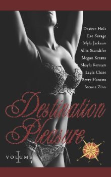 Destination Pleasure (Volume I)