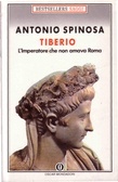 Tiberio: L'imperatore che non amava Roma (Paperback)