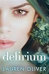 Delirium by Lauren Oliver Delirium by Lauren Oliver