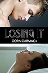 Losing It by Cora Carmack