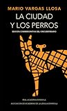 La ciudad y los perros by Mario Vargas Llosa