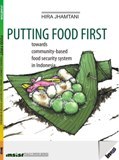 Putting Food First: towards a community-based food security system in Indonesia