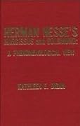 Herman Hesse&#x27;s Narcissus and Goldmund: A Phenomenological View 