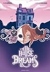 The House of Dreams by Claudia Aguirre The House of Dreams by Claudia Aguirre