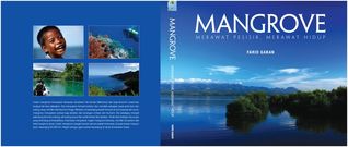 MANGROVE: Merawat Pesisir Merawat Hidup