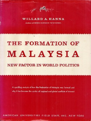 The Formation of Malaysia: New Factor in World Politics