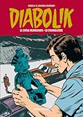 Diabolik Gli anni della gloria n. 9: La statua insanguinata - Lo strangolatore