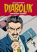 Diabolik Gli anni della gloria n. 10: Alibi per un delitto - Caro fratello...