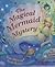 The Magical Mermaid Mystery