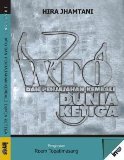 WTO dan Penjajahan Kembali Dunia Ketiga