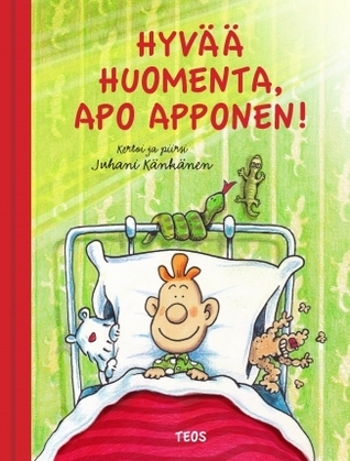 Hyvää huomenta, Apo Apponen!