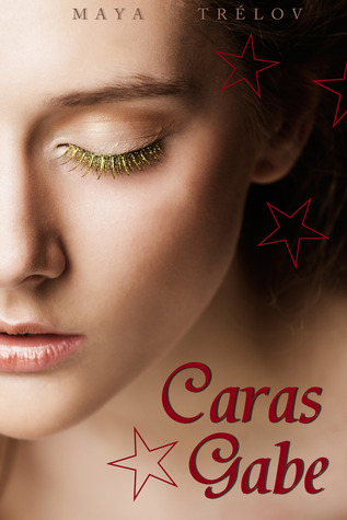 Caras Gabe (Wunsch-Saga #1)