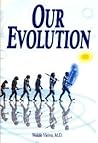 Our Evolution Our Evolution
