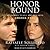 Honor Bound: My Journey to Hell and Back with Amanda Knox