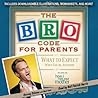 Bro Code for Parents: What to Expect When You're Awesome Bro Code for Parents: What to Expect When You're Awesome
