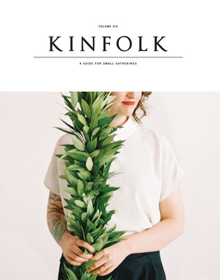 Kinfolk Volume 6